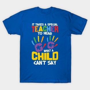 Autism Awareness - It takes a Special Teacher T-Shirt